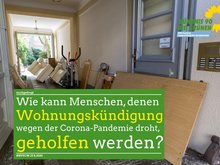 Wie kann Menschen, denen Wohnungskündigung wegen der Corona-Pandemie droht, geholden werden?